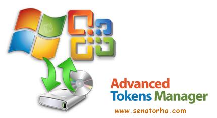 دانلود Advanced Tokens Manager v3.5 - نرم افزار پشتیبان گیری از فعال ساز ویندوز و آفیس