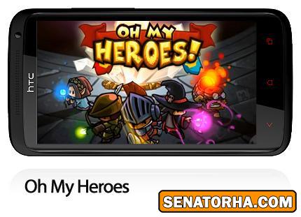 دانلود Oh My Heroes - بازی موبایل قهرمانان