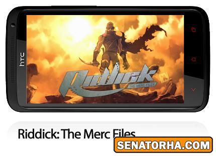 دانلود Riddick: The Merc Files - بازی موبایل مبارزه در تاریکی- اندرويد